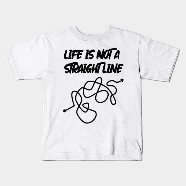 Life Is Not A Straight Line Kids T-Shirt by latebirdmerch